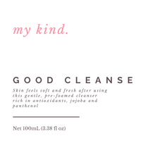 Load image into Gallery viewer, My Kind Good Cleanse: Pre-Foamed Face Cleanser 100ml